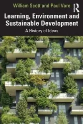 Learning, Environment and Sustainable Development - Scott William
