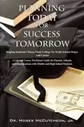 Planning Today for Success Tomorrow - Moses Jr. McCutcheon