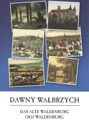 Dawny Wałbrzych - opracowanie zbiorowe