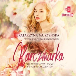 audiobook Karczmarka - Katarzyna Muszyńska
