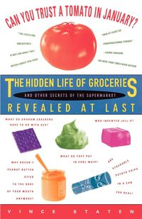 Can You Trust a Tomato in January? - Vince Staten
