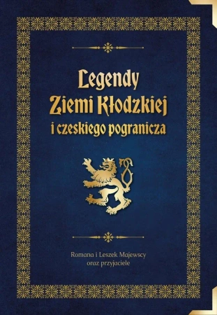 Legendy Ziemi Kłodzkiej i czeskiego pogranicza - praca zbiorowa