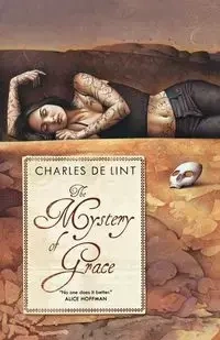 The Mystery of Grace - Charles de Lint