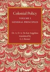 Colonial Policy - De Kat Angelino A. D. a.