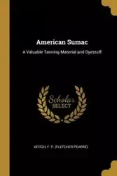 American Sumac - F. P. (Fletcher Pearre) Veitch