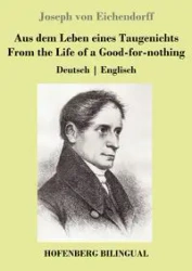 Aus dem Leben eines Taugenichts / From the Life of a Good-for-nothing - Joseph von Eichendorff