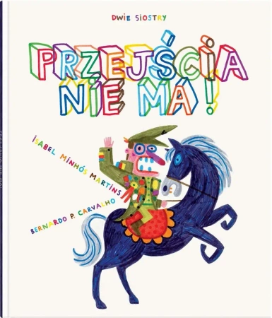 Przejścia nie ma - Isabel MinhósMartins