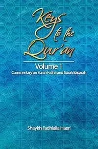 Keys to the Qur'an - Haeri Shaykh Fadhlalla