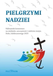 Pielgrzym nadzieii - praca zbiorowa