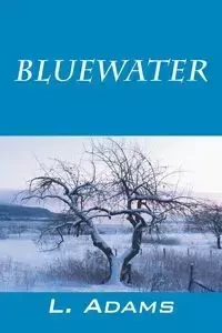 Bluewater - Adams L.