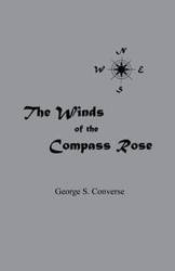 The Winds of the Compass Rose - George Converse S