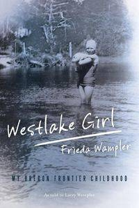 Westlake Girl - Frieda Wampler