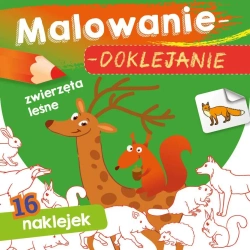 Malowanie-doklejanie. Zwierzęta leśne - Wydawnictwo Skrzat