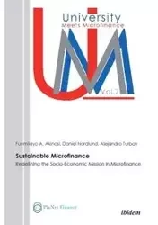 Sustainable Microfinance. Redefining the Socio-Economic Mission in Microfinance - A. Akinosi Funmilayo