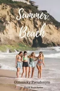 Summer Beach - Pseudonym Gimmicky