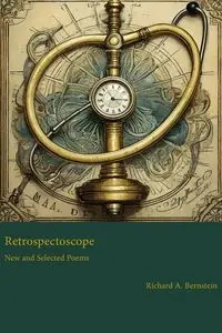 Retrospectoscope - Richard Bernstein