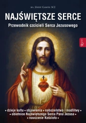 Najświętsze serce - ks. Józef Gaweł SCJ, ks. Leszek Smoliński