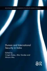 Human and International Security in India - Bates Crispin