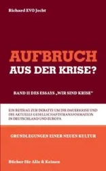 Aufbruch aus der Krise? - Richard Jecht EVO