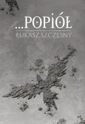 Popiół - Szczęsny Łukasz