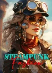 Steampunk Fashion Coloring Book for Adults - Publishing Monsoon