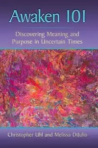 Awaken 101 - Christopher Uhl