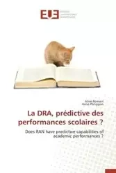 La dra, prédictive des performances scolaires ? - Collectif