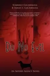 Do No Evil - Kymberly Goltermann