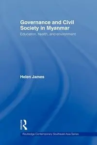 Governance and Civil Society in Myanmar - James Helen