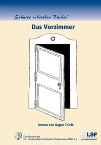 Das Vorzimmer - Thiele Hagen