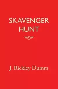 Skavenger Hunt - Dumm J. Rickley