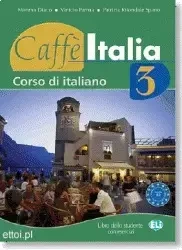 Caffe Italia 3 podręcznik + ćwiczenia - Nazzarena Cozzi, Francesco Federico, Adriana Tancorre