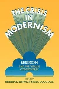 The Crisis in Modernism