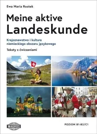 Meine aktive Landeskunde. Testy z ćw. B1/C1 - Ewa Maria Rostek