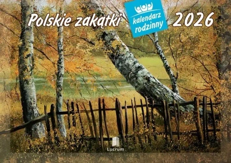 Kalendarz 2026 rodzinny Polskie zakątki - Lucrum