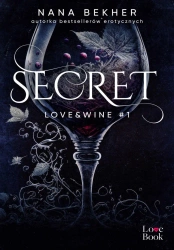 eBook Secret. Love&Wine. Tom 1 - Nana Bekher epub mobi