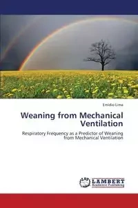 Weaning from Mechanical Ventilation - Lima Emidio