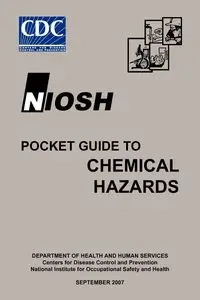 Niosh Pocket Guide to Chemical Hazards - Niosh
