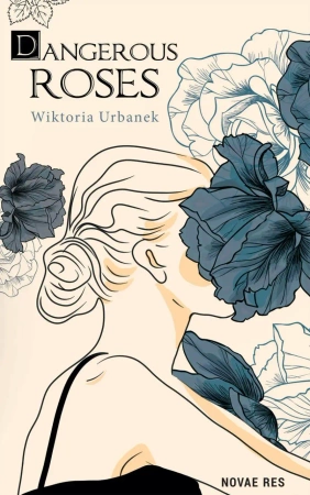 eBook Dangerous Roses - Wiktoria Urbanek epub mobi