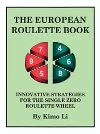 The European Roulette Book - Li Kimo