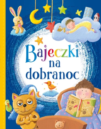 Bajeczki na dobranoc - praca zbiorowa