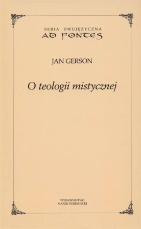 O teologii mistycznej - Jan Gerson