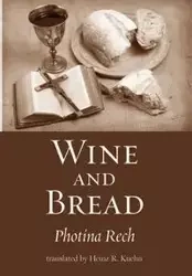 Wine and Bread - Rech Photina OSB