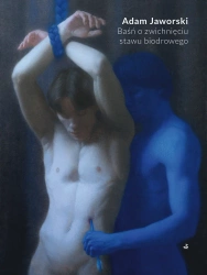 Baśń o zwichnięciu stawu biodrowego - Adam Jaworski
