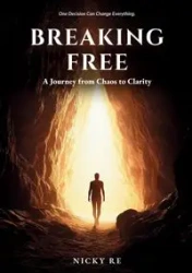 Breaking Free - Nicky Re
