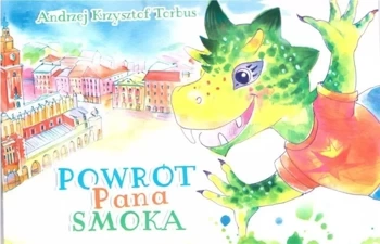 Powrót Pana Smoka - Andrzej Krzysztof Torbus