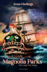 eBook MAGNOLIA PARKS. THE LONG WAY HOME - Jessa Hastings epub mobi
