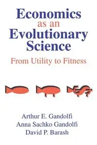 Economics as an Evolutionary Science - Anna Gandolfi Sachko
