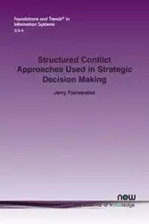 Structured Conflict Approaches Used in Strategic Decision Making - Jerry Fjermestad