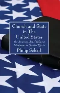 Church and State in The United States - Philip Schaff